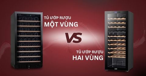 So sánh tủ ướp rượu 1 vùng và 2 vùng nhiệt độ - Nên chọn loại nào?