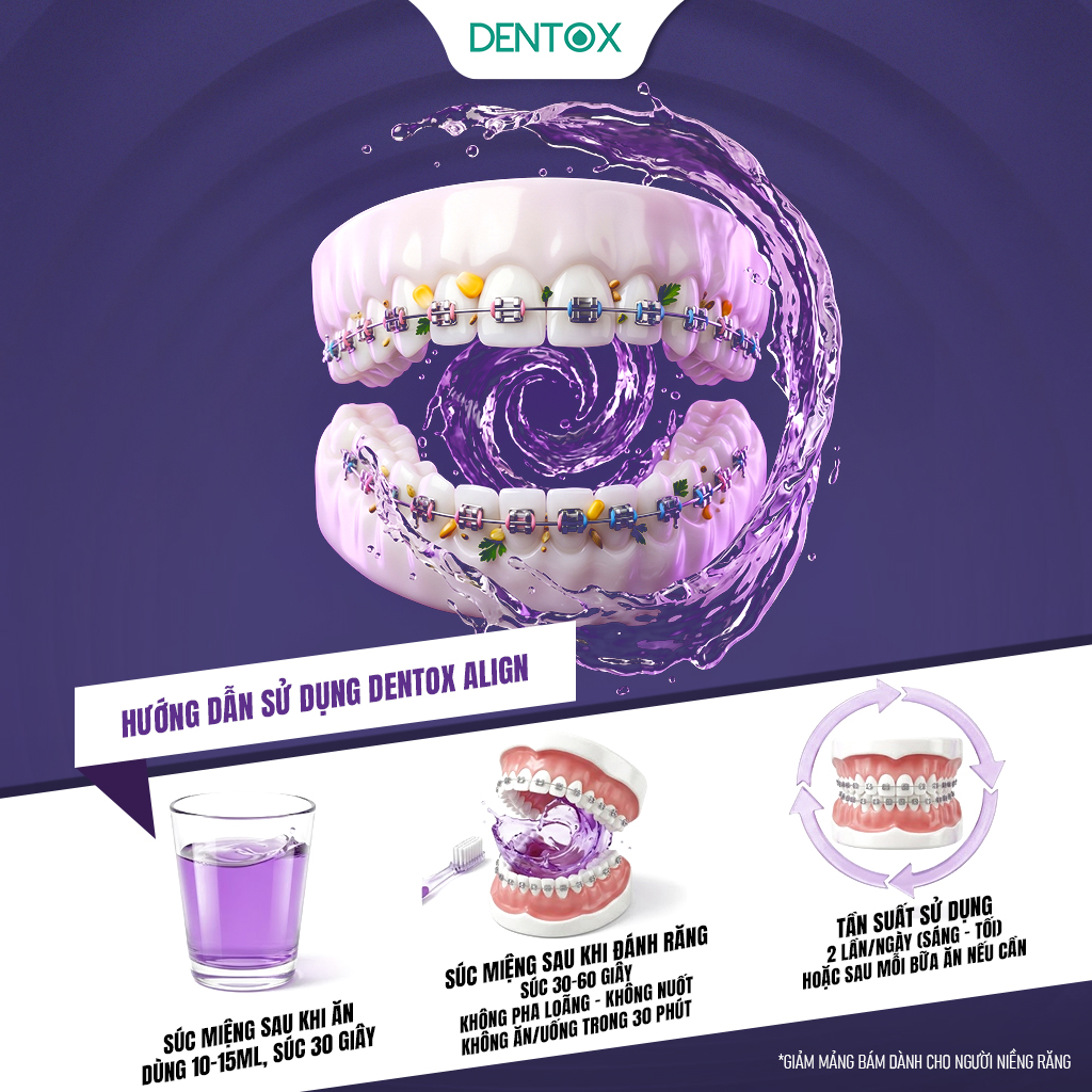 Dentox Align – Nước súc miệng chai 500ml, không cồn dành cho người niềng răng và người dễ bám mảng bám_thumbnail_6