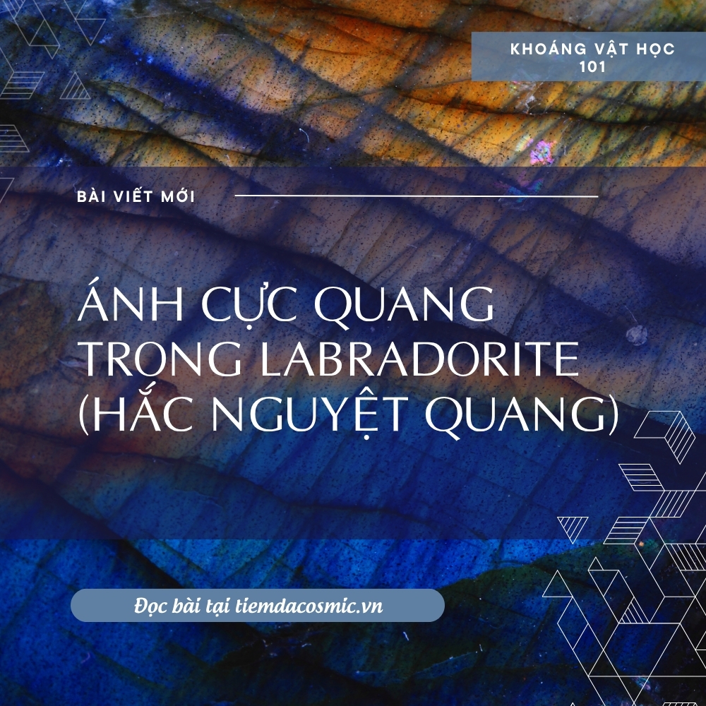 Ánh Cực Quang Trong Labradorite (Hắc Nguyệt Quang) Là Gì?