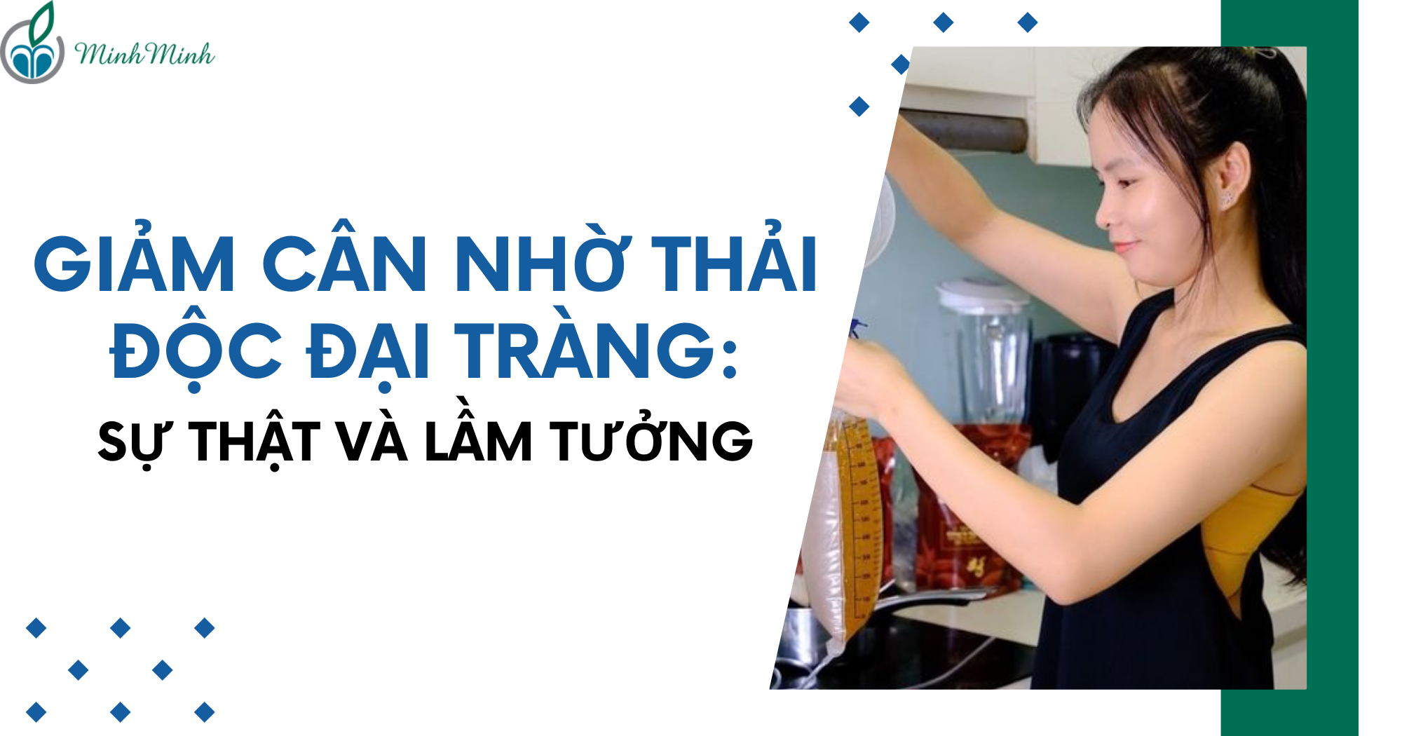 Giảm cân nhờ thải độc đại tràng: Sự thật và lầm tưởng