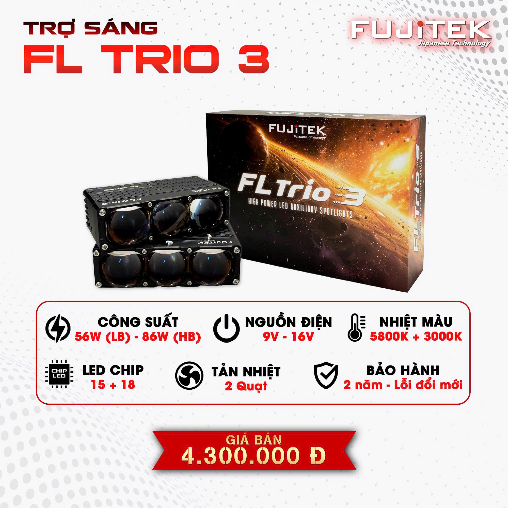 Đèn trợ sáng Fujitek FL Trio 3 công suất mạnh mẽ