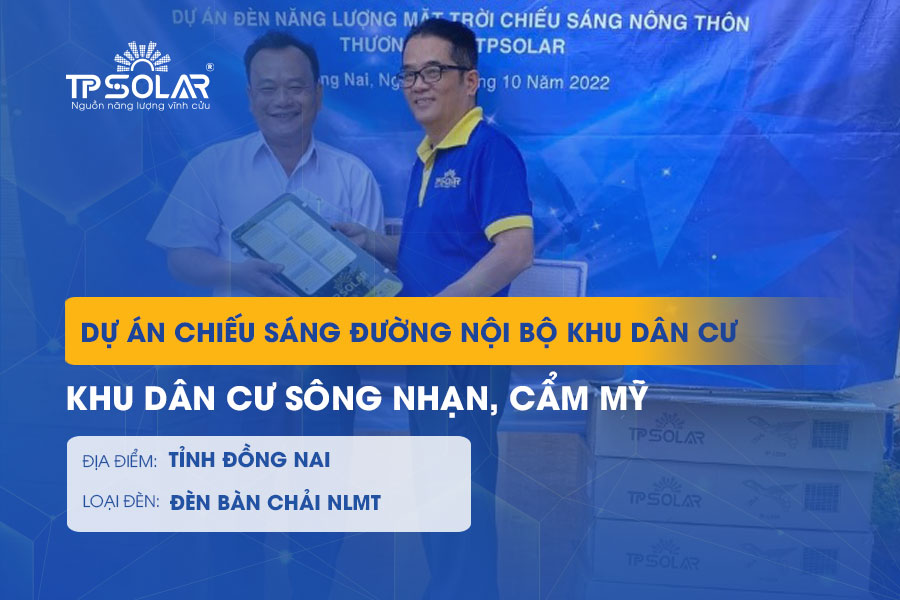 Dự án lắp đặt đèn NLMT - Khu dân cư Sông Nhạn, Cẩm Mỹ (Đồng Nai)