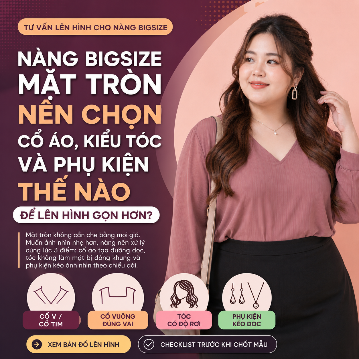 Nàng Bigsize Mặt Tròn: Cổ Áo, Tóc Và Phụ Kiện Gọn Hơn
