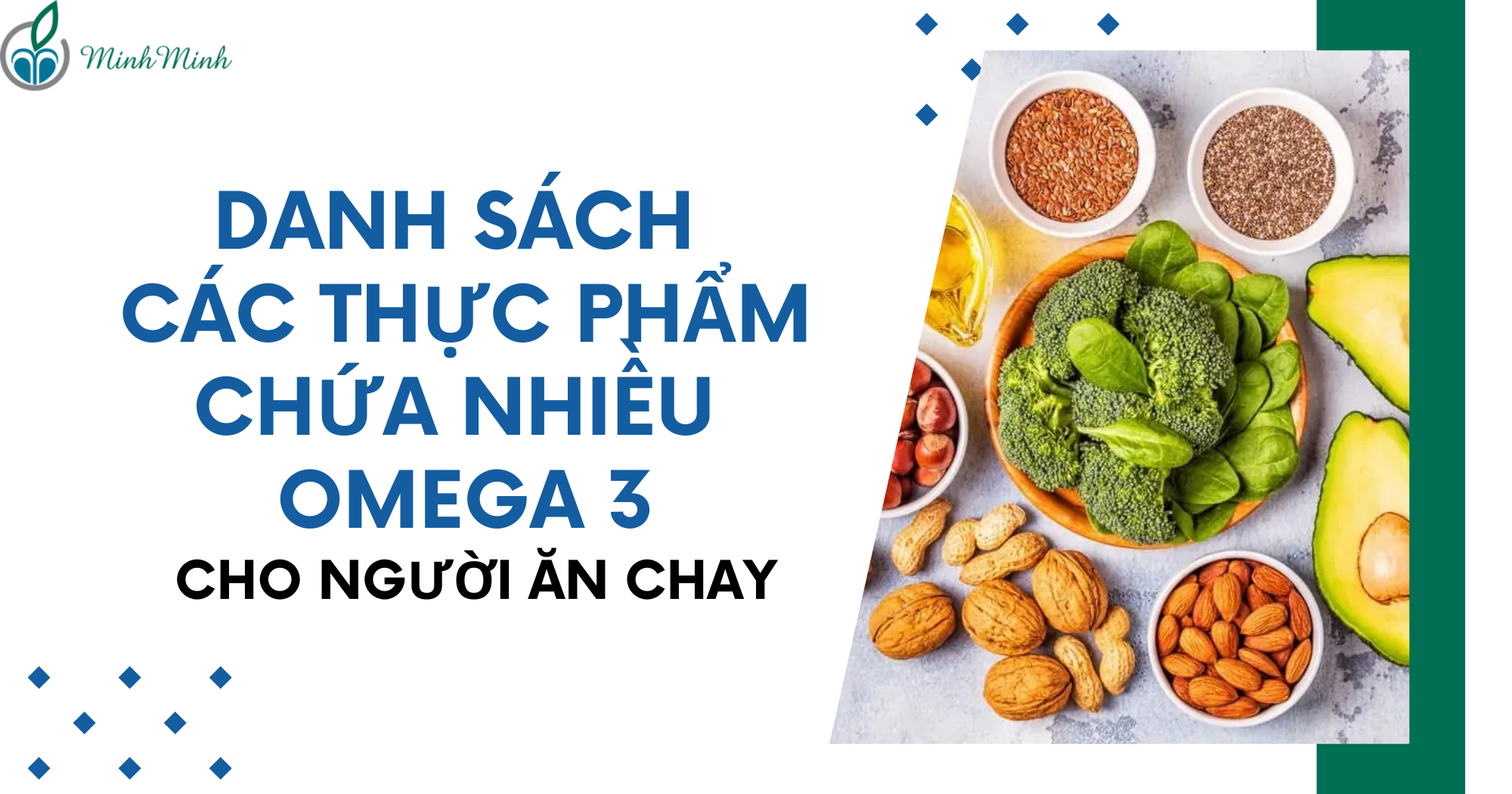 Danh sách các thực phẩm chứa nhiều omega 3 cho người ăn chay
