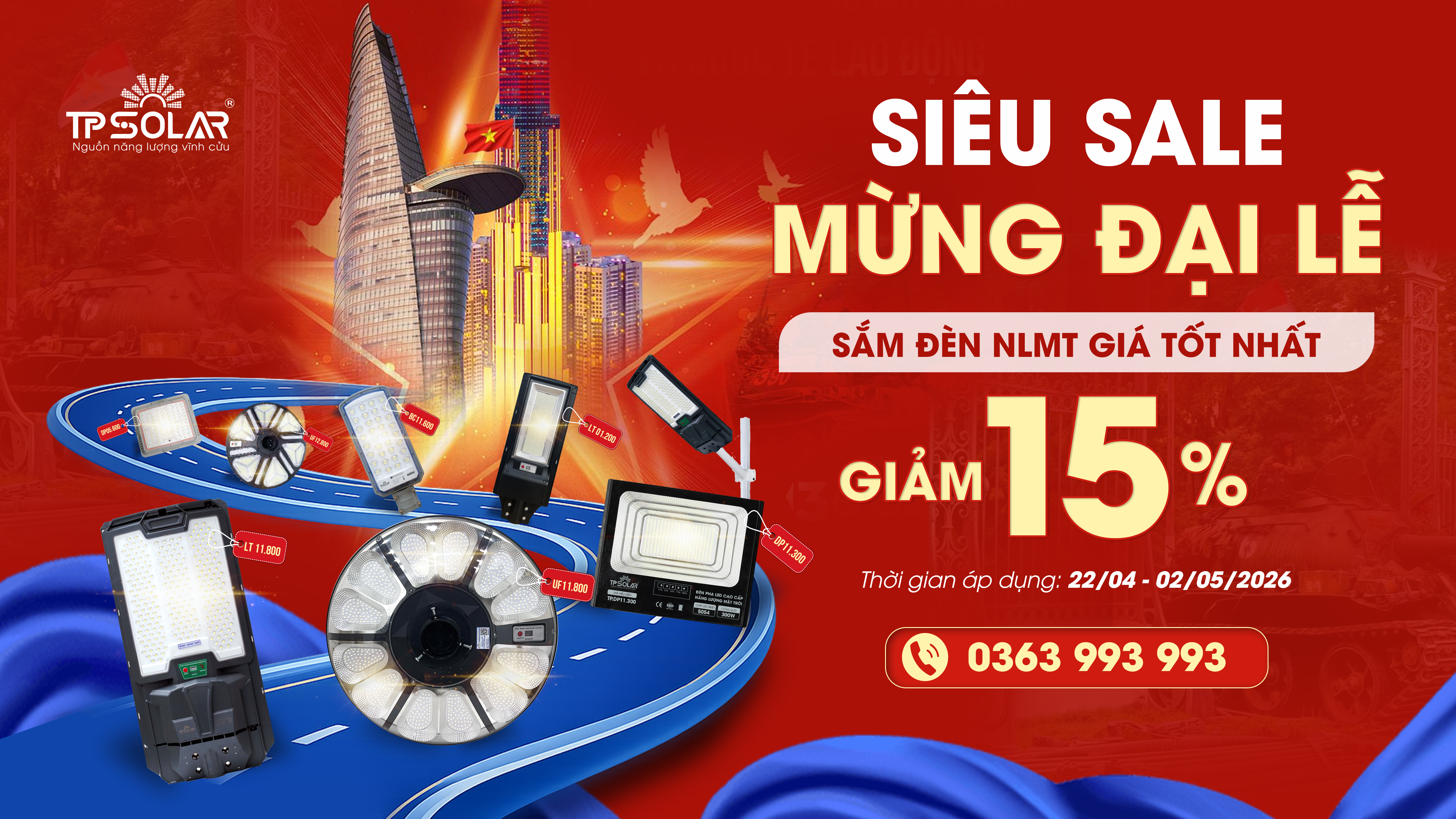 SIÊU SALE ĐÈN NĂNG LƯỢNG MẶT TRỜI MỪNG ĐẠI LỄ 30/4 - 1/5