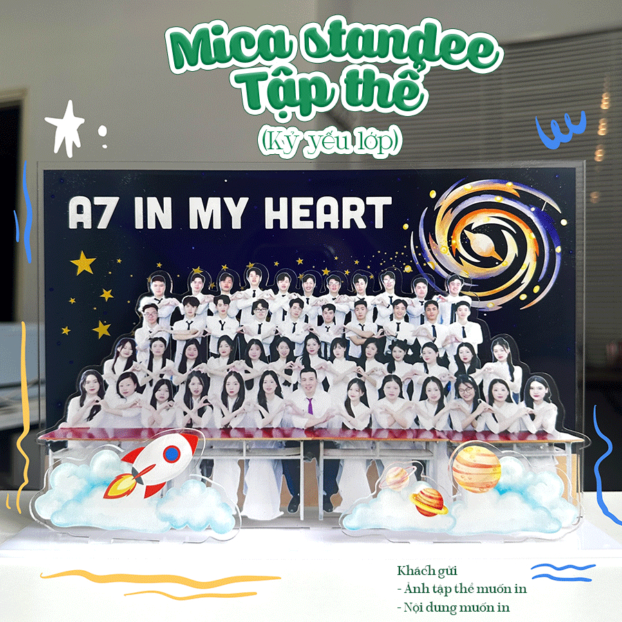 Standee mica in ảnh, bối cảnh tập thể lớp, kỷ yếu, tặng bạn bè, thầy cô