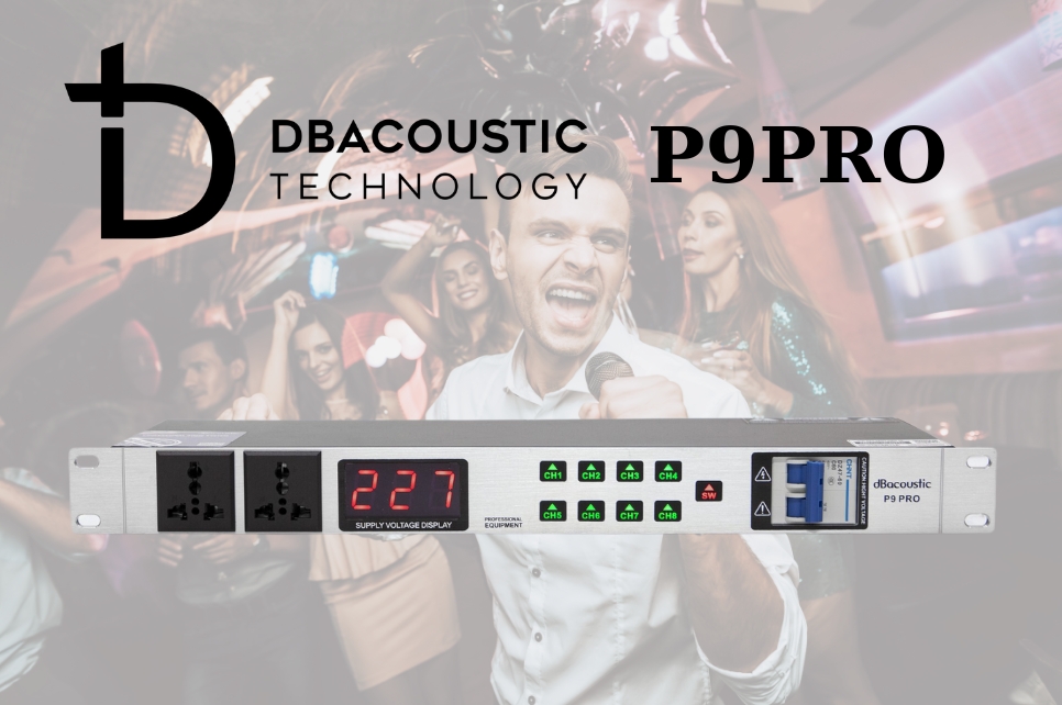 Quản Lý Nguồn DBACOUSTIC P9PRO 
