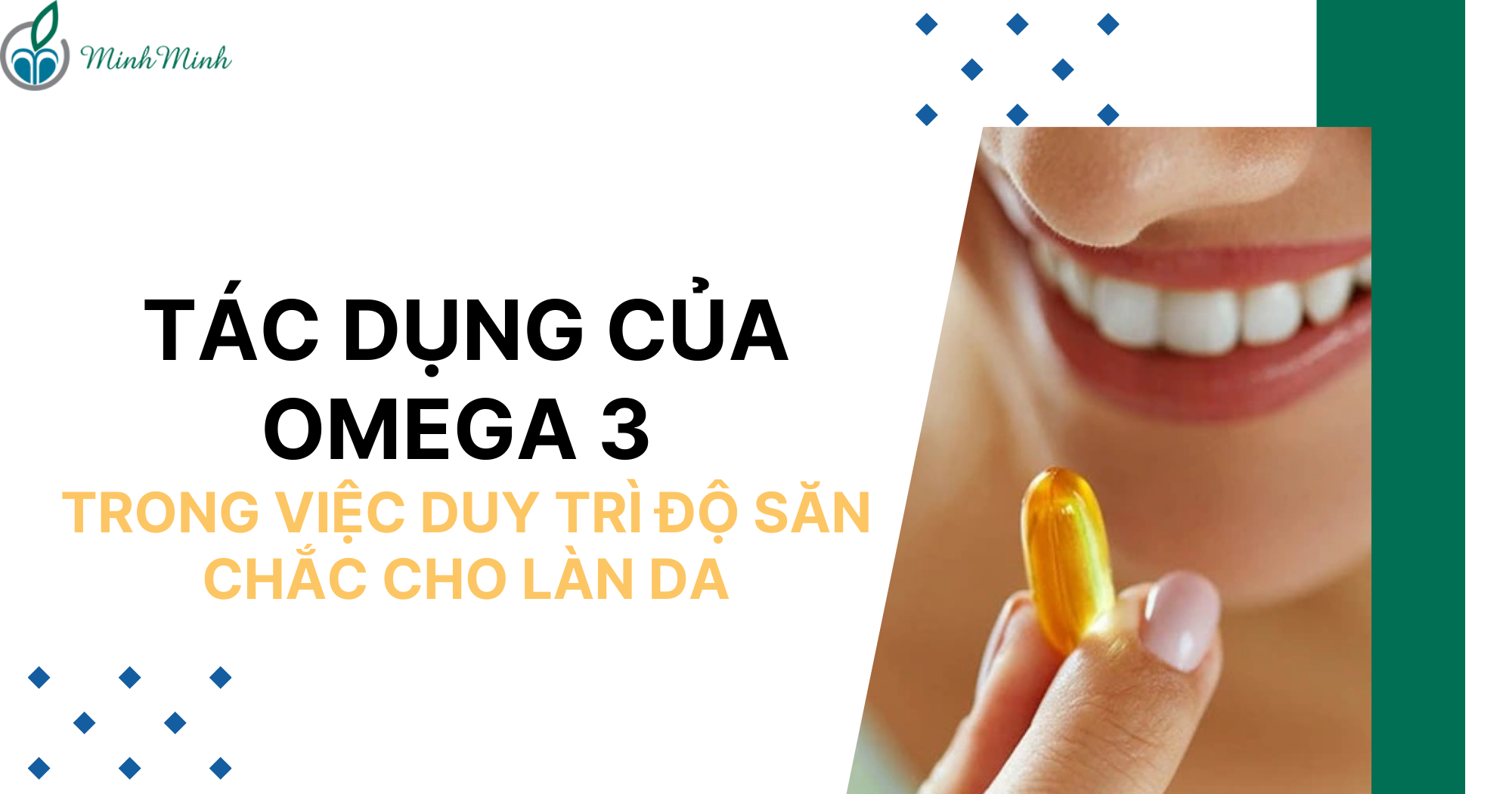 Tác dụng của omega 3 trong việc duy trì độ săn chắc cho làn da