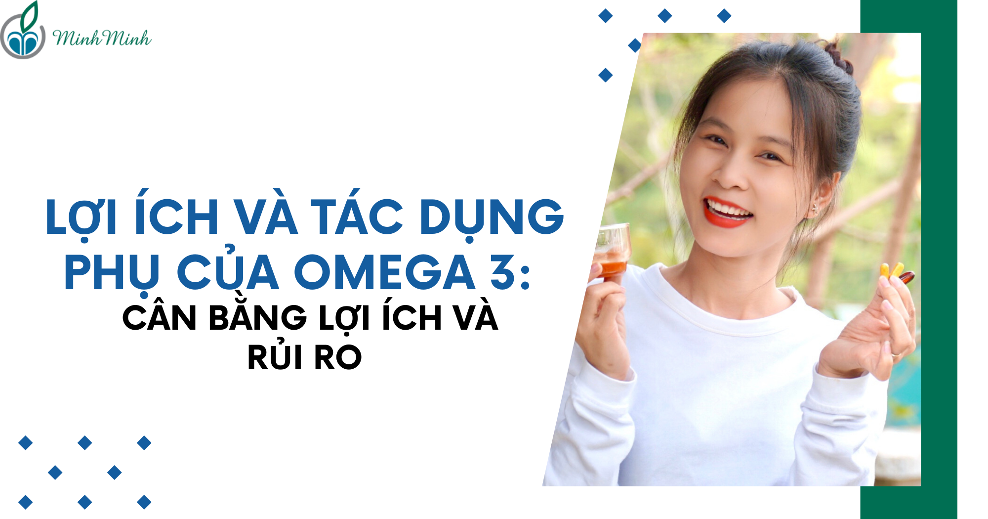 Lợi ích và tác dụng phụ của omega 3: Cân bằng lợi ích và rủi ro