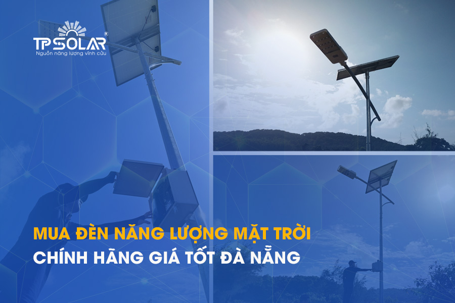 Mua đèn năng lượng mặt trời Đà Nẵng chính hãng giá tốt năm 2026