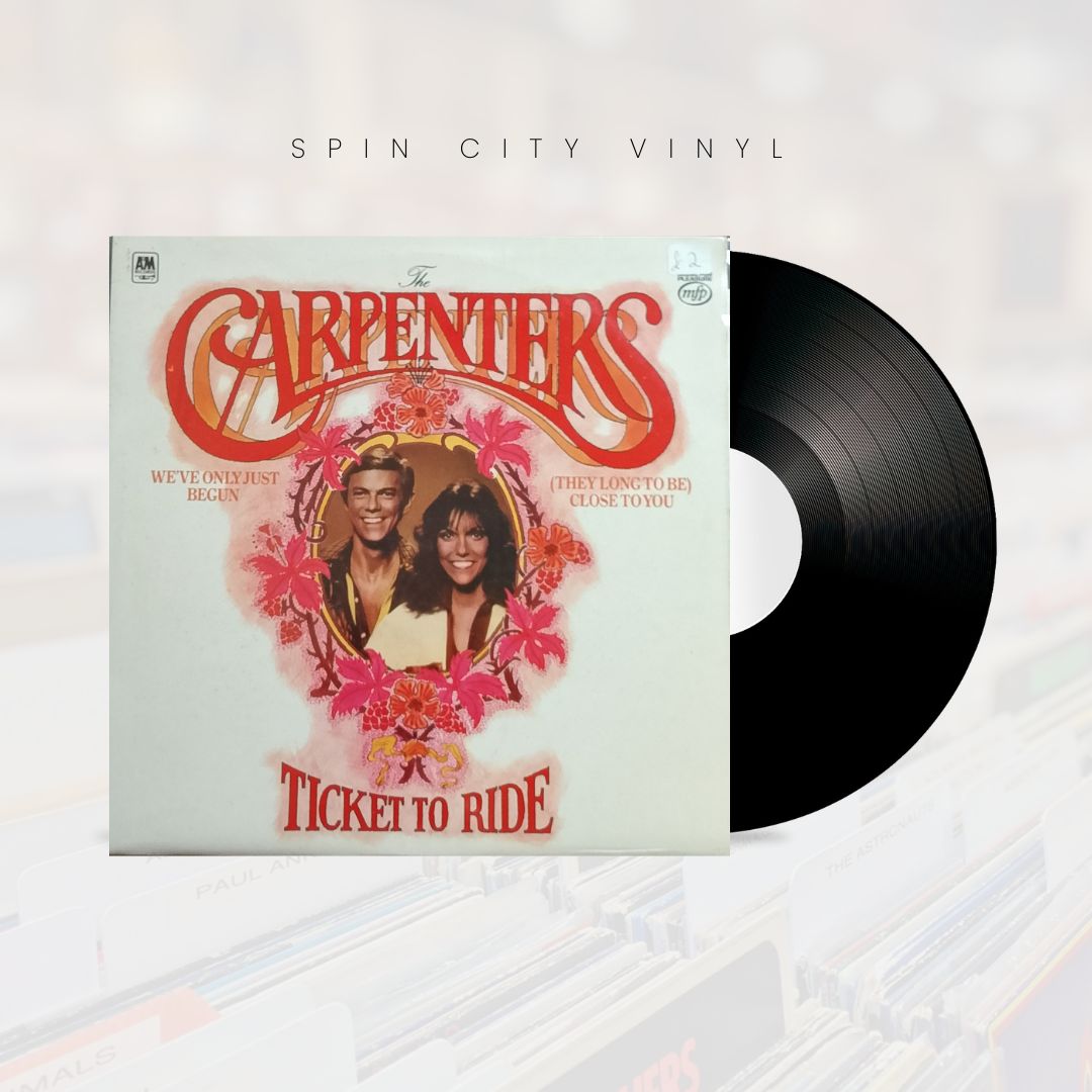 CARPENTERS - TICKET TO RIDE 