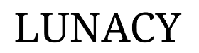 LUNACY (1)_Copy