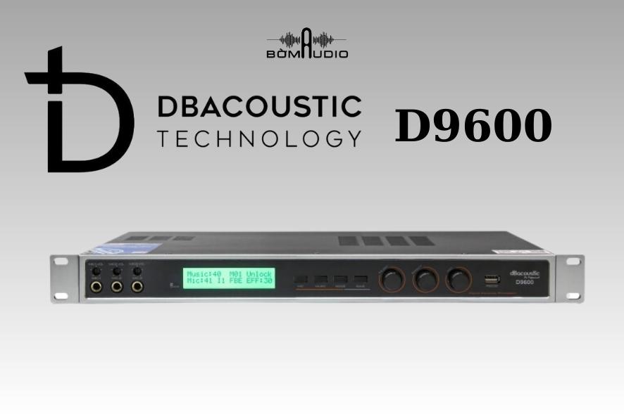 Vang Số DBACOUSTIC D9600