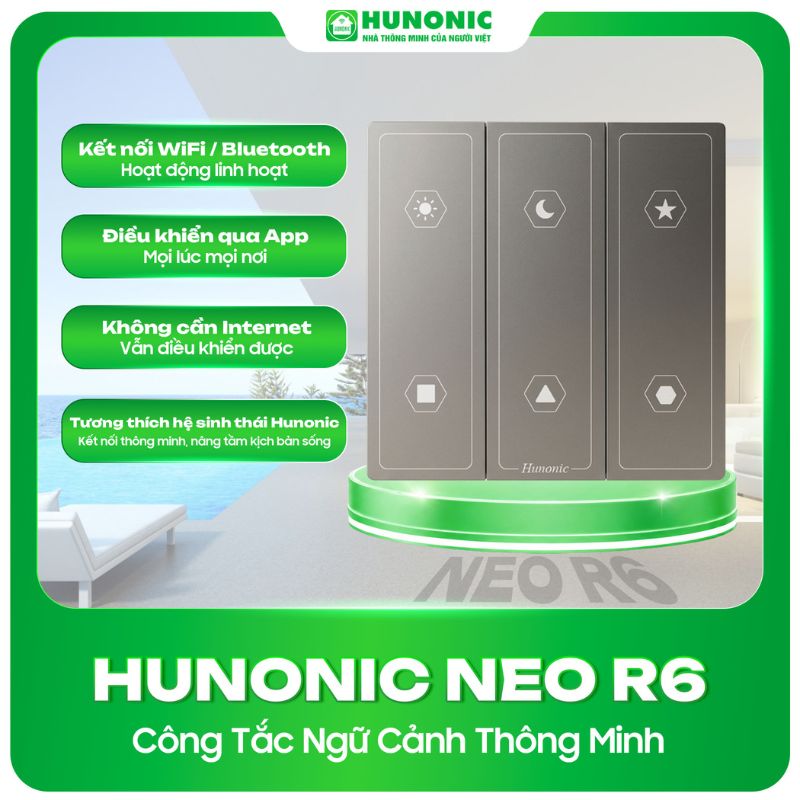 Công tắc ngữ cảnh thông minh Hunonic NEO R6