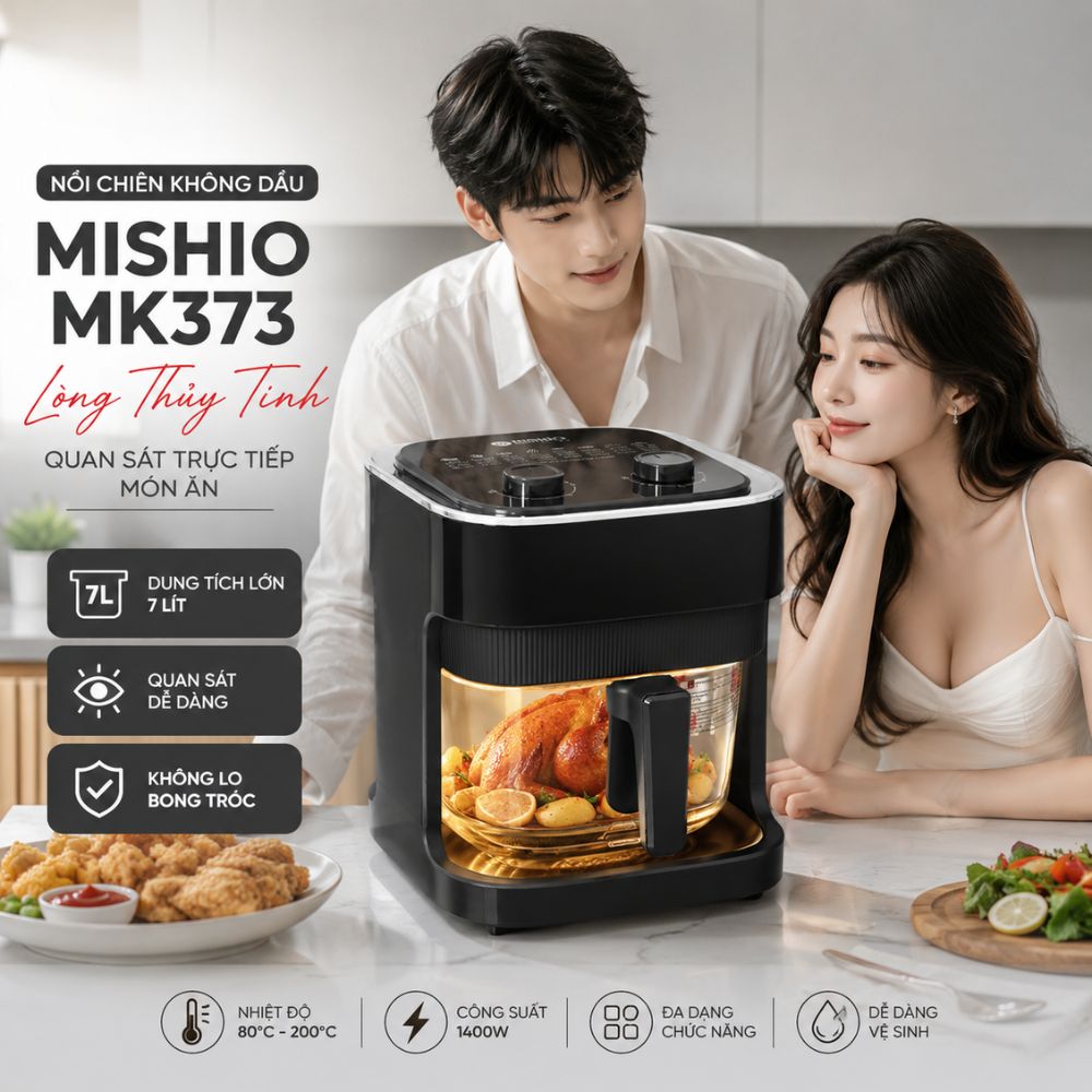Nồi chiên không dầu lòng thuỷ tinh Mishio MK373 không lo bong tróc chống dính
