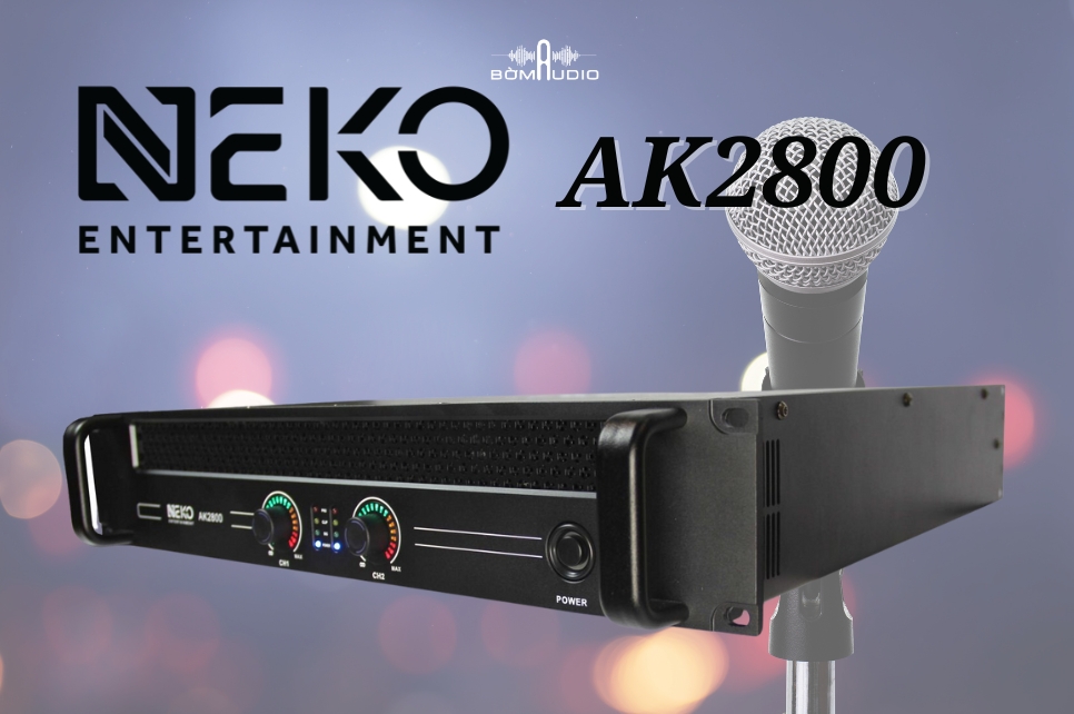 Đánh giá chi tiết cục đẩy công suất Neko AK2800