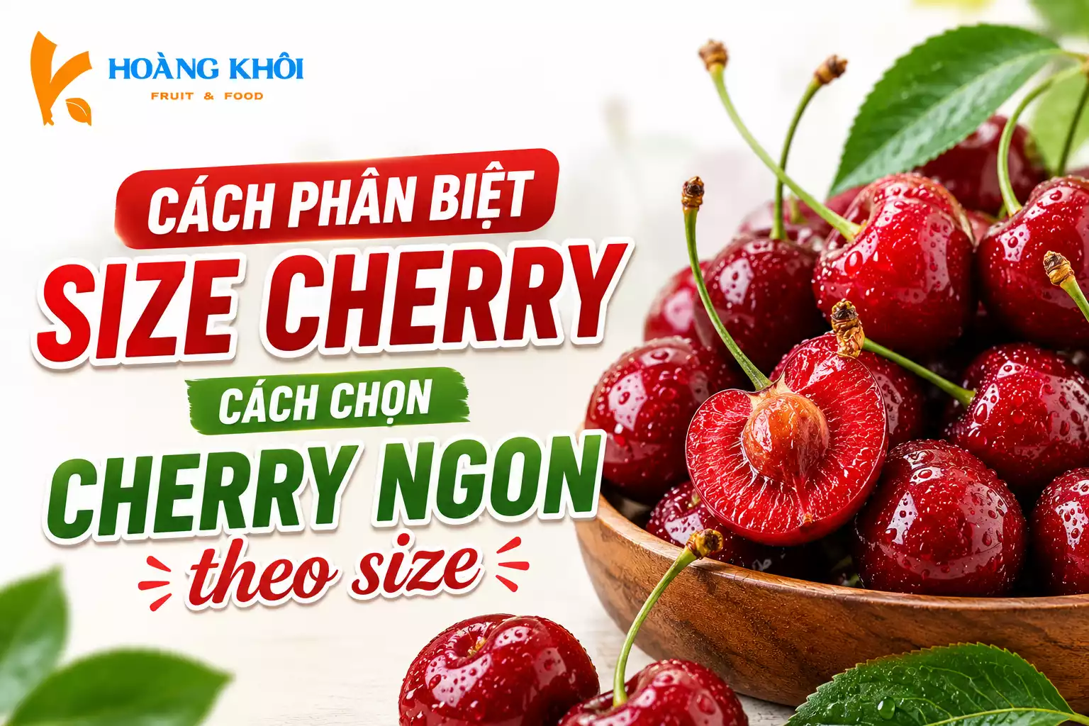 Cherry Vs Raspberry Size Cách Phân Biệt Size Cherry Và Cách Chọn Cherry Ngon Theo Size | Hoàng ...