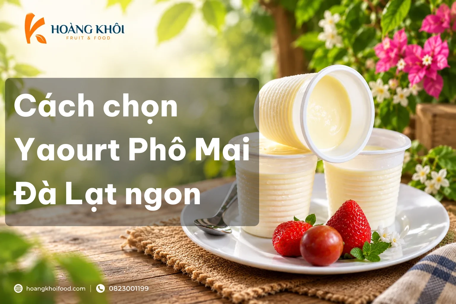 Cách chọn Yaourt Phô Mai Đà Lạt ngon