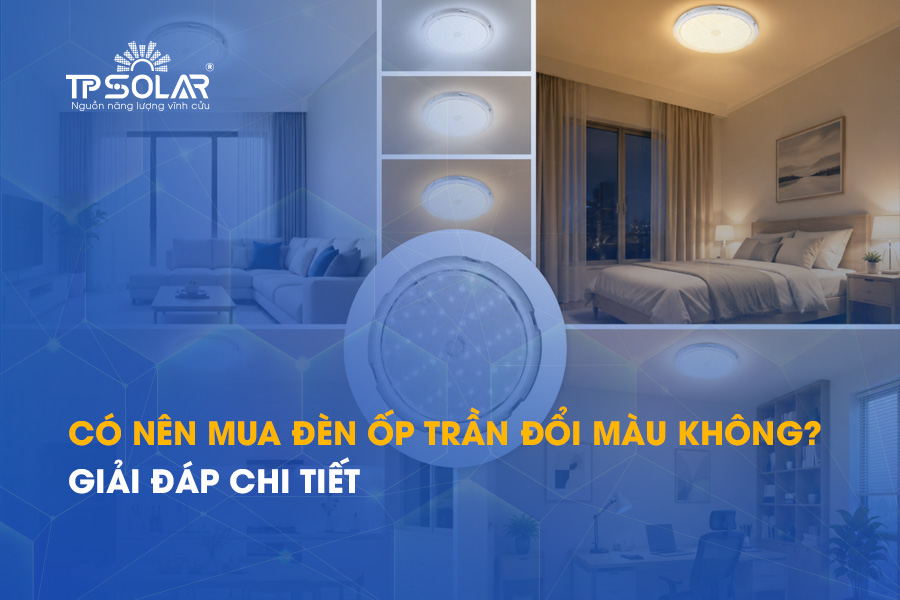 Có nên mua đèn ốp trần đổi màu không? Giải đáp chi tiết