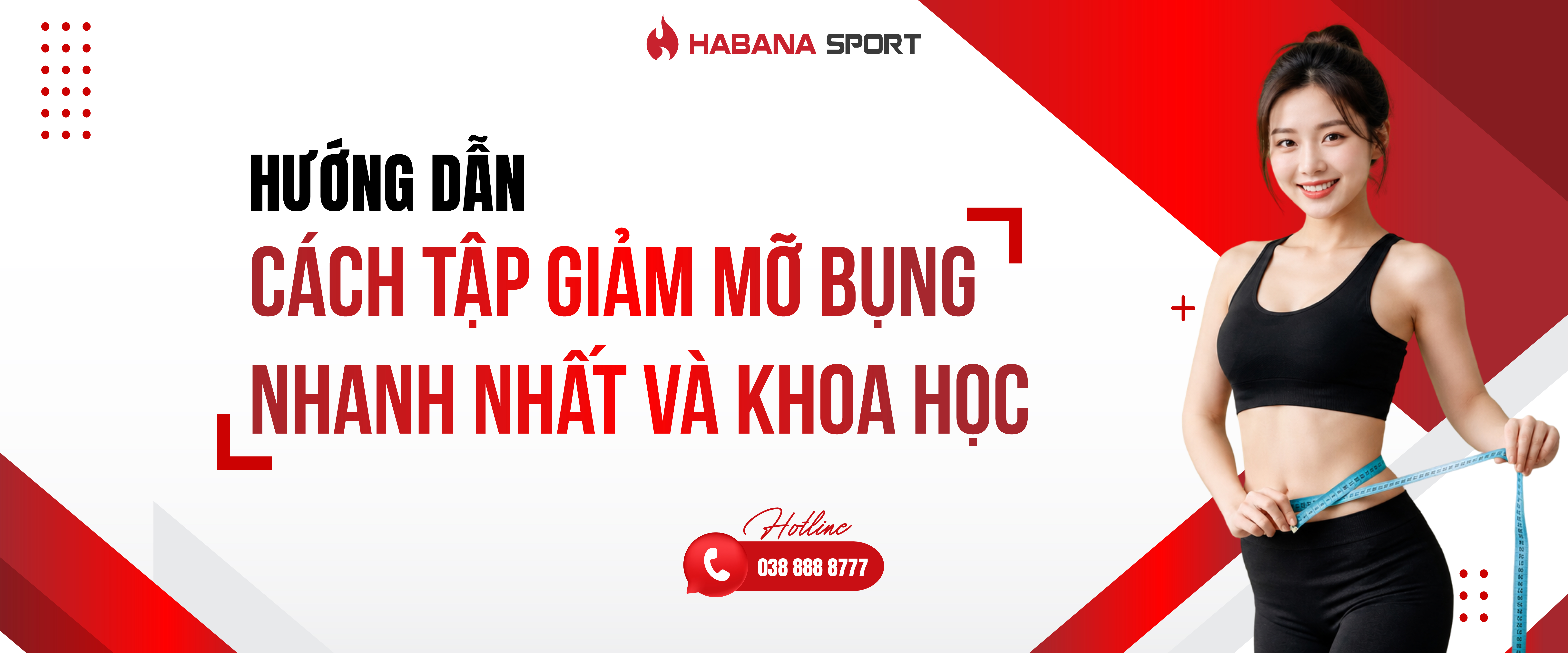 Hướng Dẫn Cách Tập Giảm Mỡ Bụng Nhanh Nhất Và Khoa Học