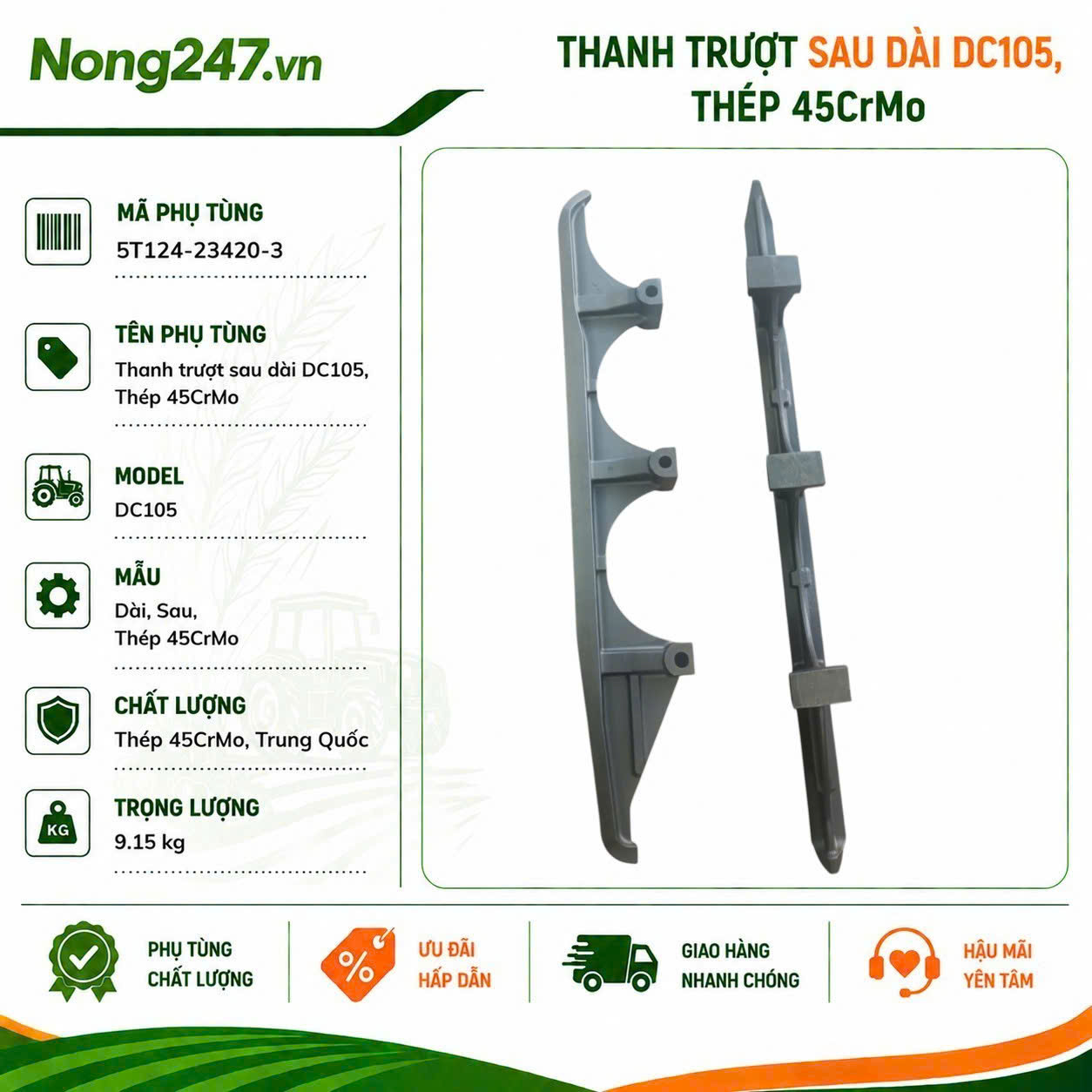 Thanh trượt sau dài DC105, Thép 45CrMo