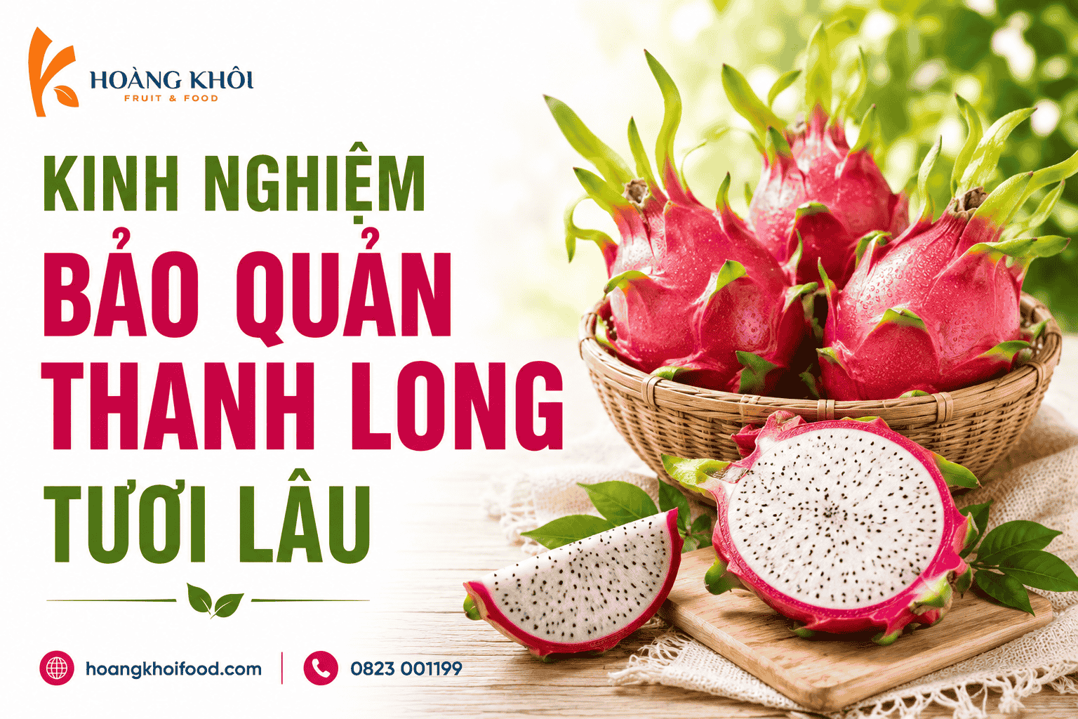 Kinh nghiệm bảo quản thanh long tươi lâu