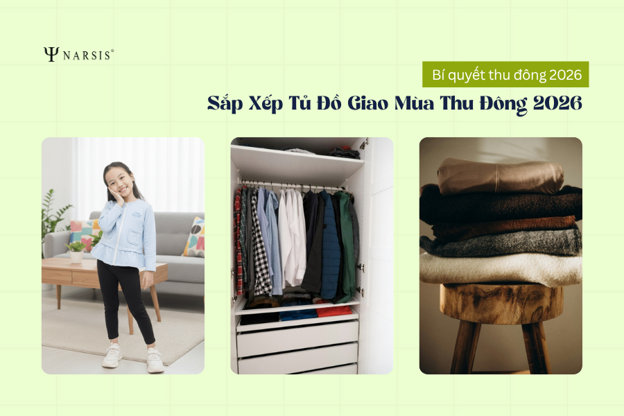 Sắp Xếp Tủ Đồ Giao Mùa Thu Đông 2026: Gọn Gàng Cho Cả Nhà