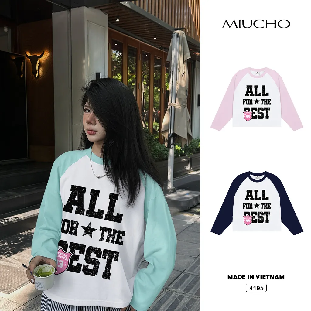 Áo thun boxy tay dài phối raglan All for the best Miucho 4195