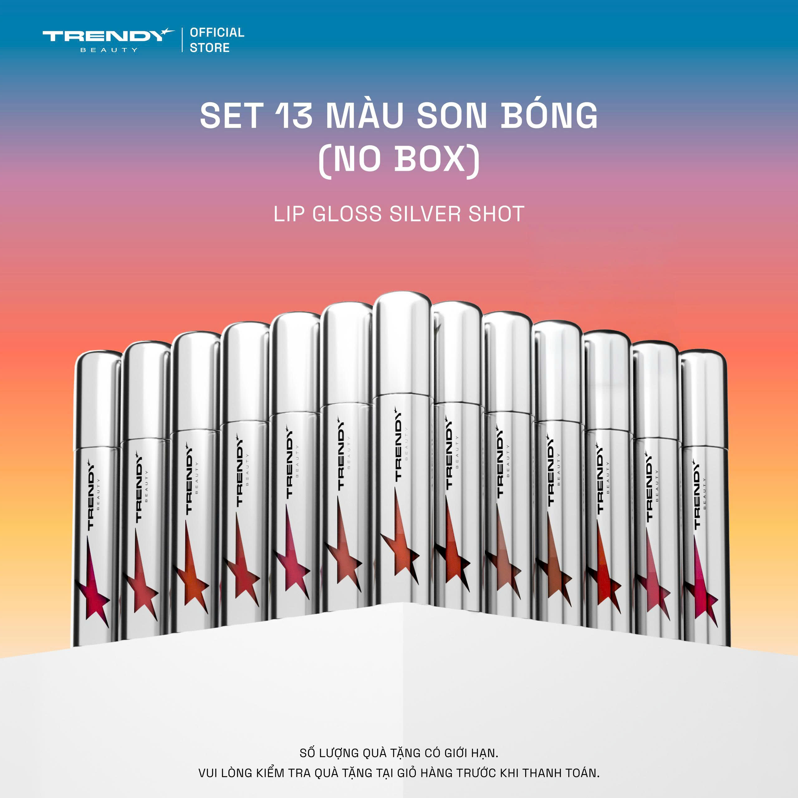 [NO BOX] Full set 13 màu son bóng Trendy Beauty Silver Shot Lips Gloss Collections 2026