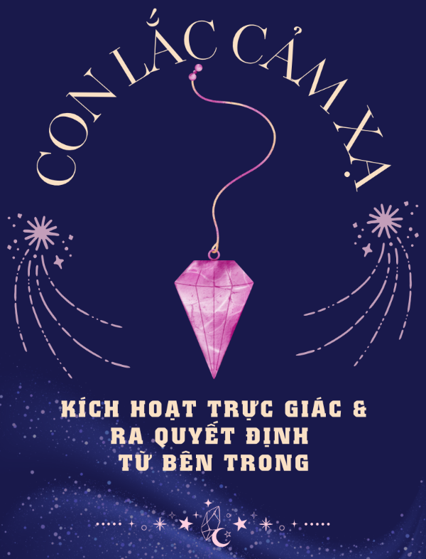 Ebook CON LẮC CẢM XẠ - Kích Hoạt Trực Giác & Ra Quyết Định Chính Xác Từ Bên Trong