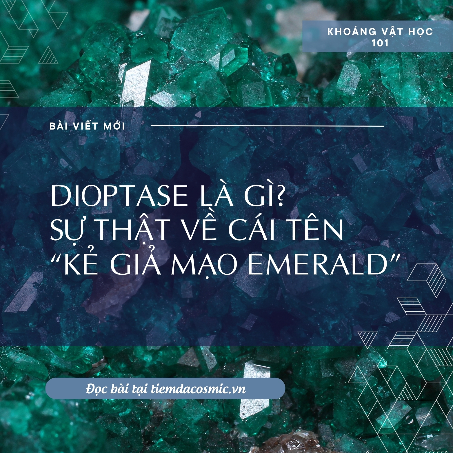 DIOPTASE LÀ GÌ? SỰ THẬT VỀ CÁI TÊN KẺ GIẢ MẠO EMERALD