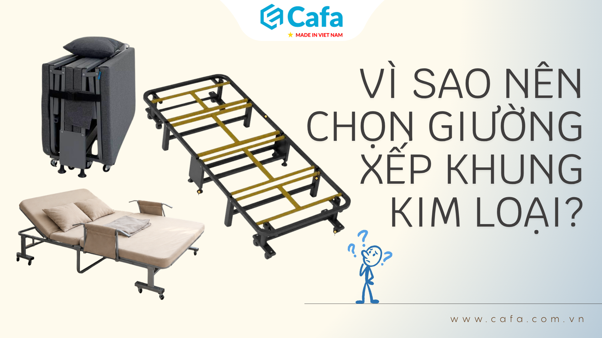 Kinh nghiệm chọn giường xếp gọn khung kim loại chịu lực tốt.