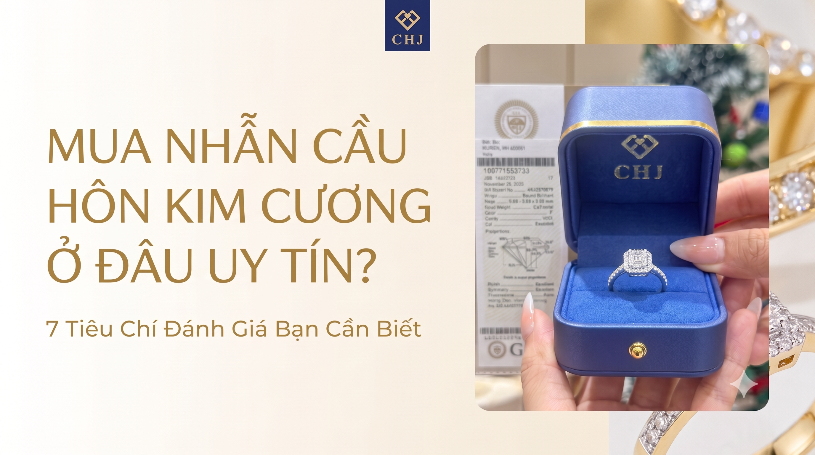 Mua Nhẫn Cầu Hôn Kim Cương Ở Đâu Uy Tín? 7 Tiêu Chí Đánh Giá Trước Khi Chọn