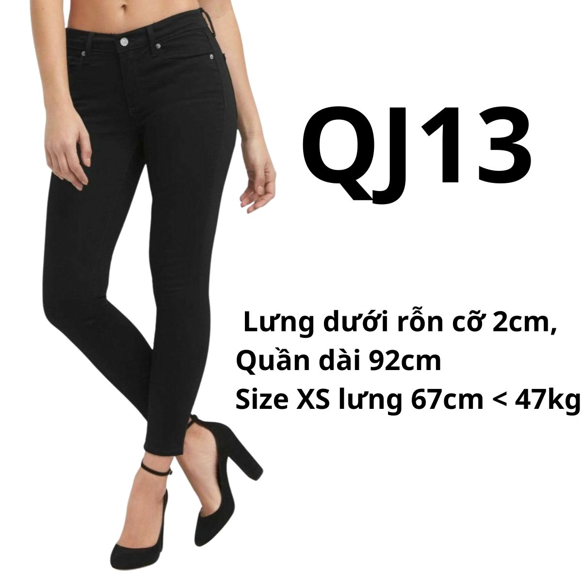 QJ13 Jean ôm 9 tấc Uni