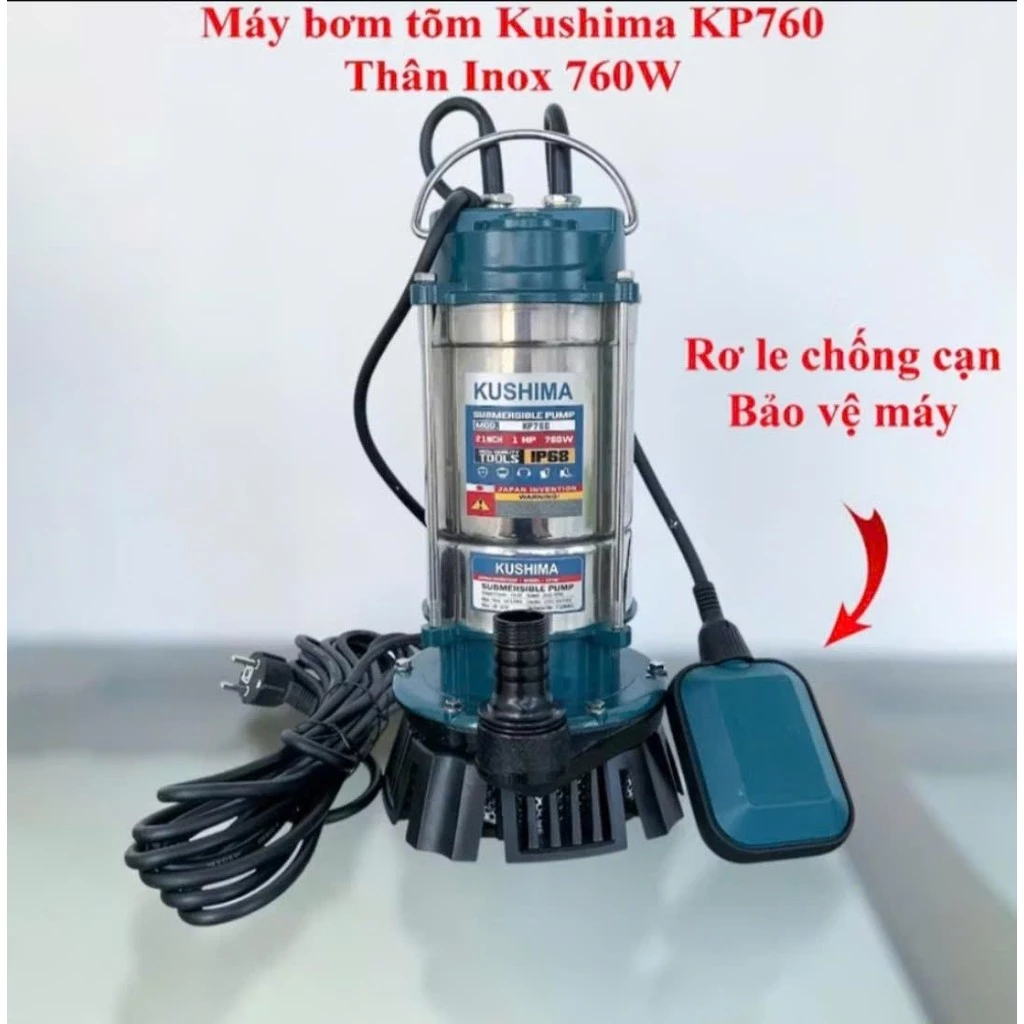 Máy bơm chìm KUSHIMA 760w/Điện áp 220v - Máy bơm chìm có phao chống cạn -Lõi đồng-Có phao chống cạn-Máy khỏe-Độ bền cao