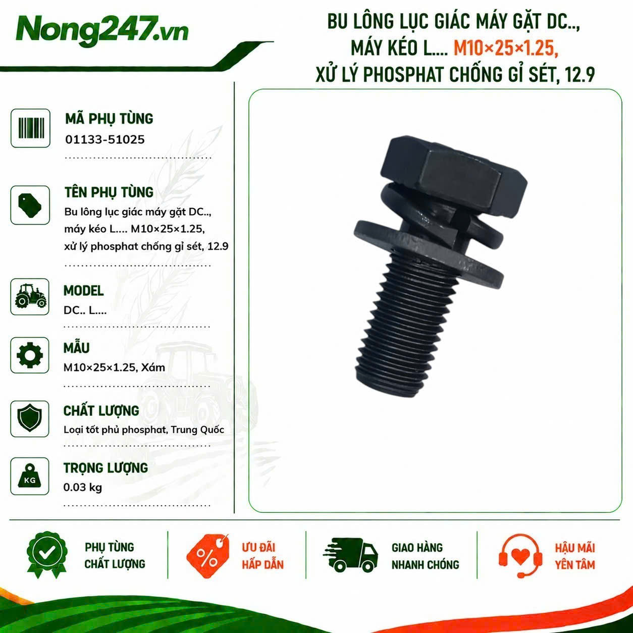 Bu lông lục giác máy gặt DC.., máy kéo L.... M10×25×1.25, xử lý phosphat chống gỉ sét, 12.9