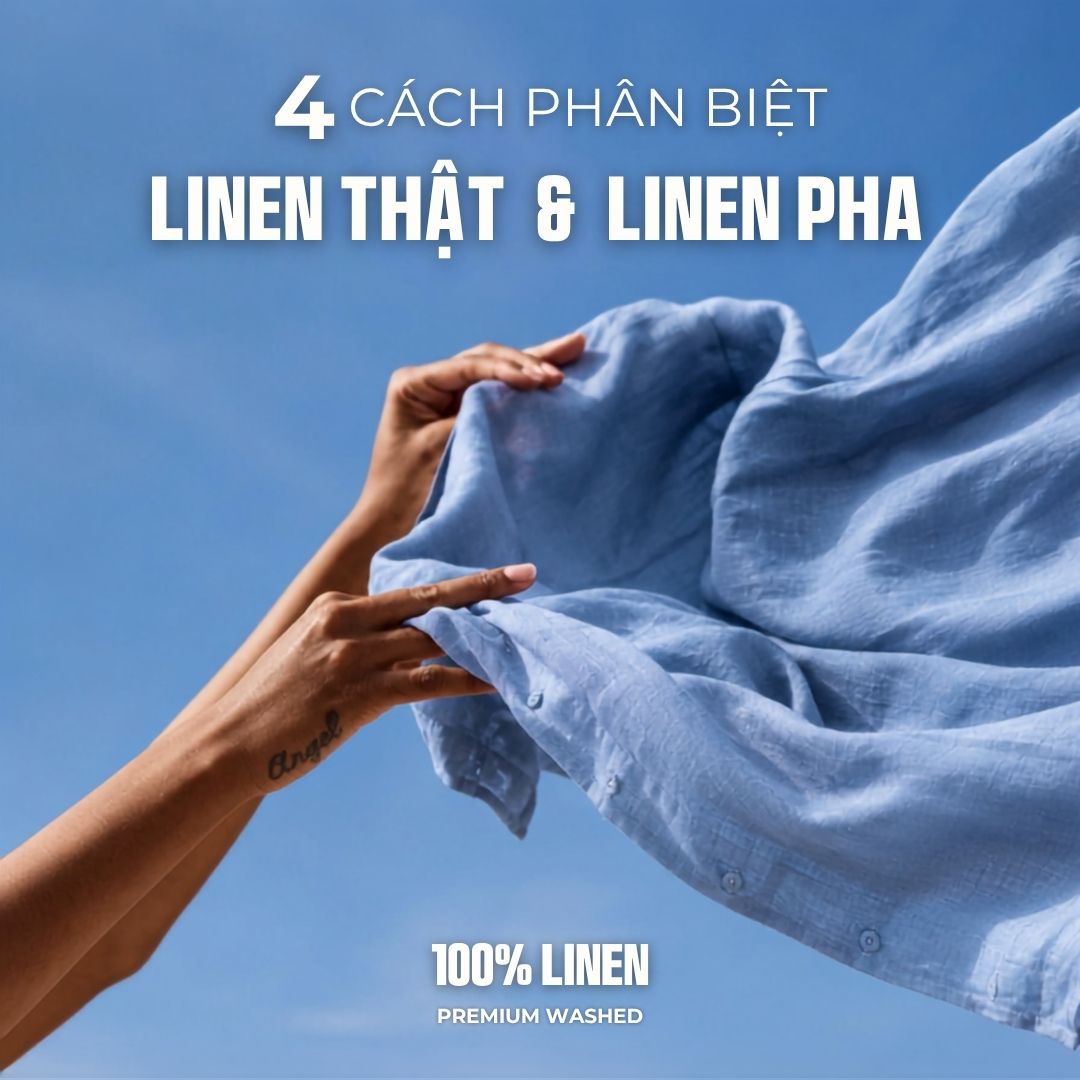 4 Cách Phân Biệt Linen Thật - Pha Trong 10 Giây