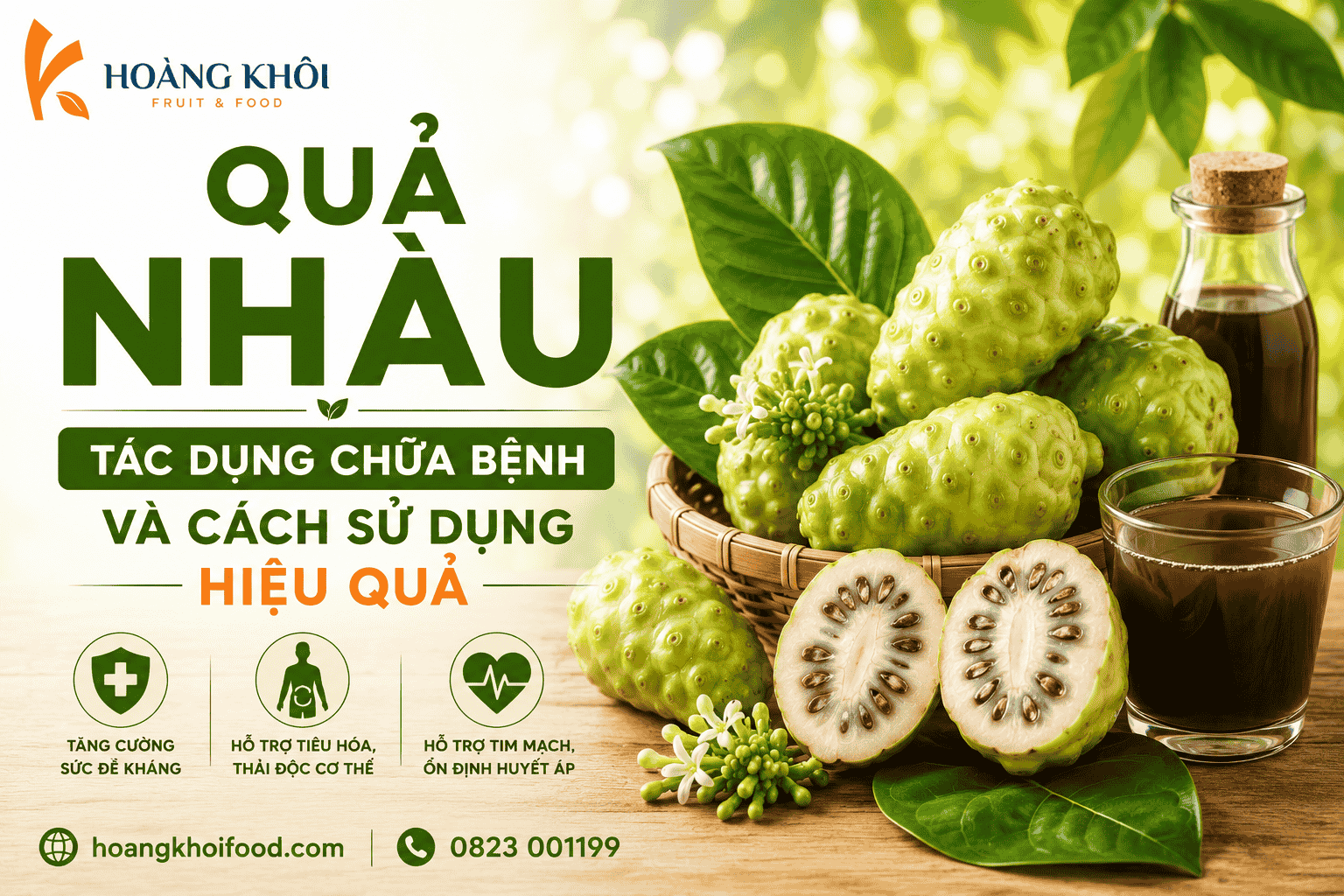Quả nhàu – Tác dụng chữa bệnh và cách sử dụng hiệu quả