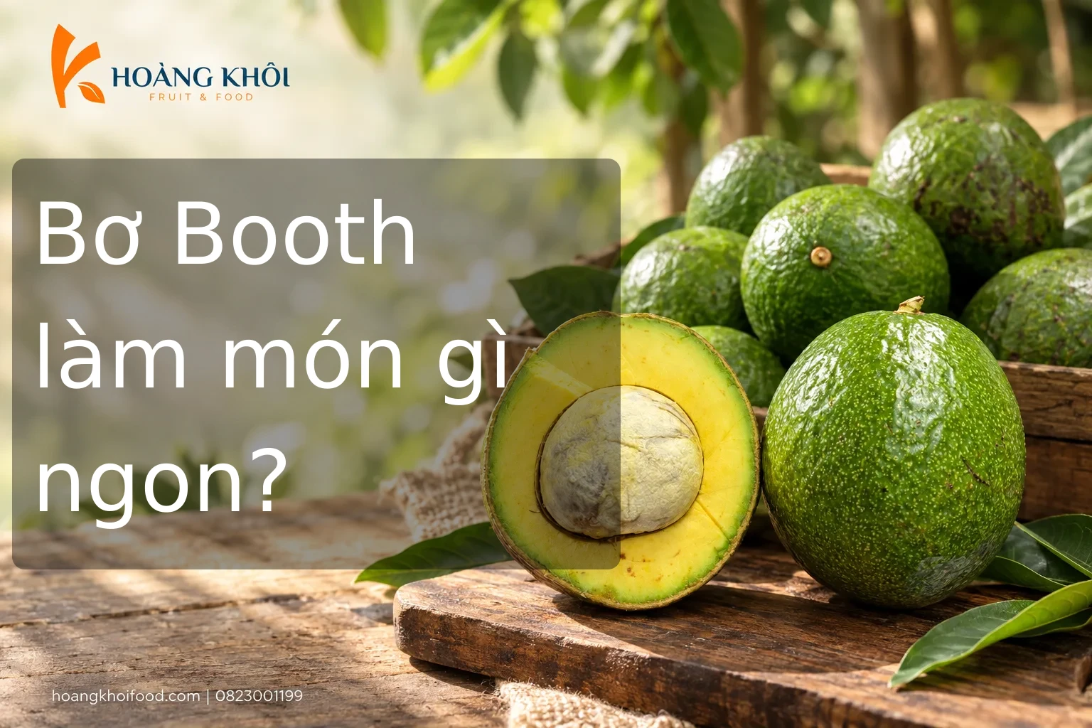 Bơ Booth làm món gì ngon?