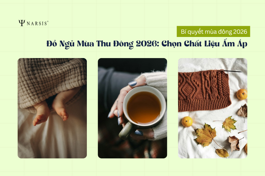 Đồ Ngủ Mùa Thu Đông 2026 Cho Cả Nhà: Chọn Chất Liệu Ấm Áp