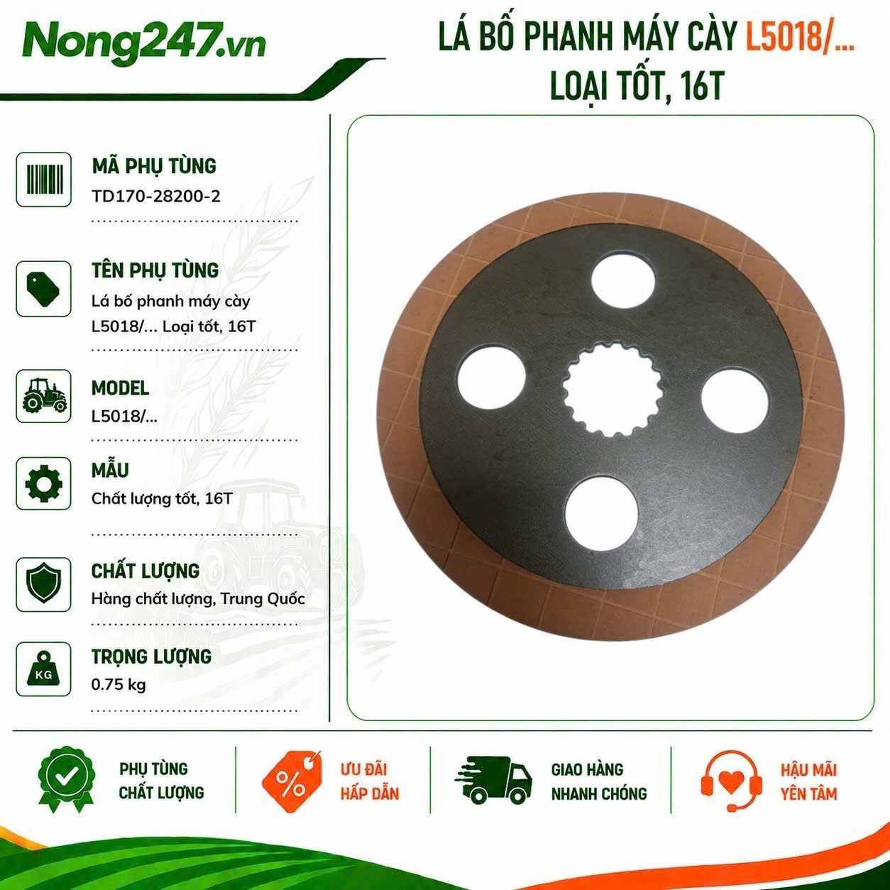 Lá bố phanh máy cày L5018/... Loại tốt, 16T