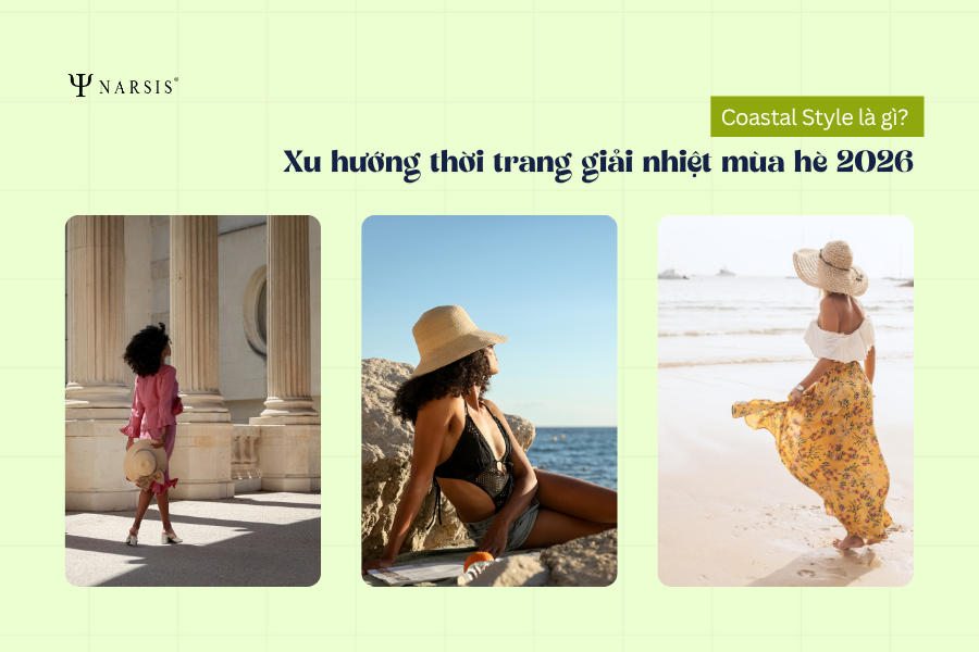 Coastal Style là gì? Xu hướng thời trang giải nhiệt mùa hè 2026