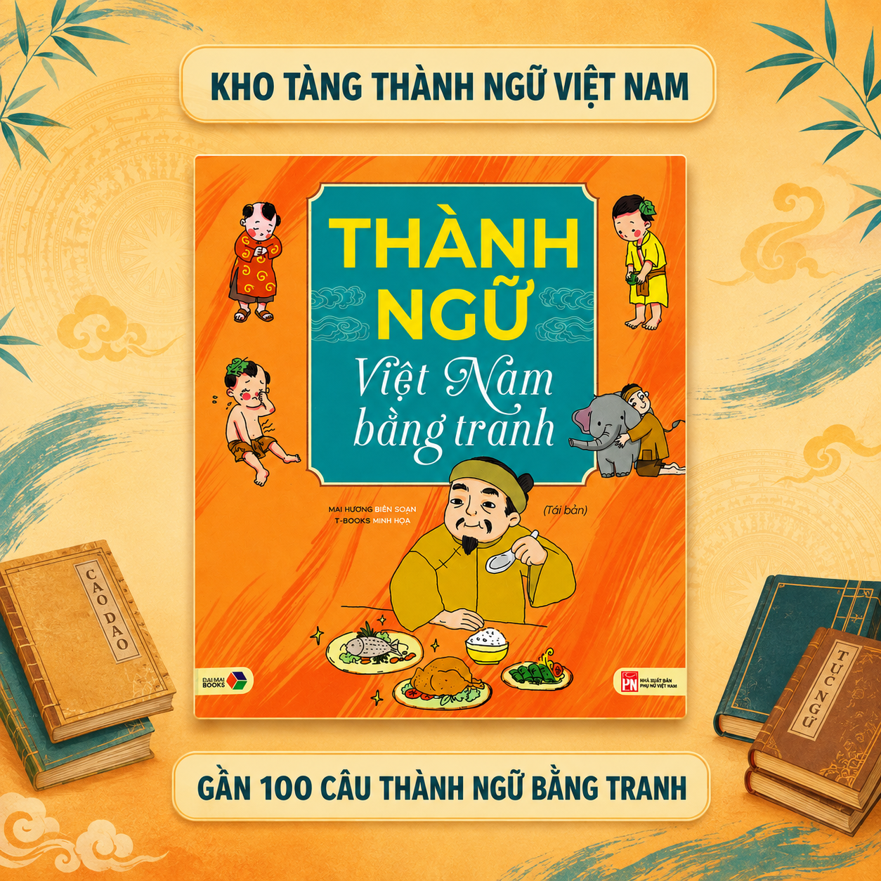 Thành Ngữ Việt Nam Bằng Tranh (Tái Bản 2025)