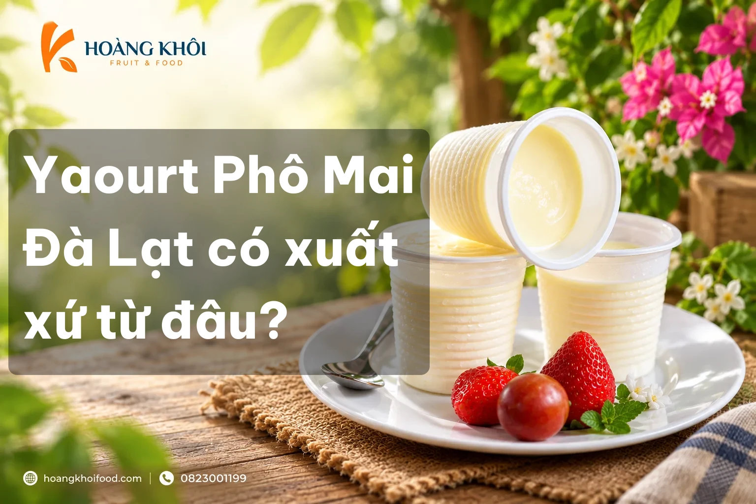 Yaourt Phô Mai Đà Lạt có xuất xứ từ đâu?