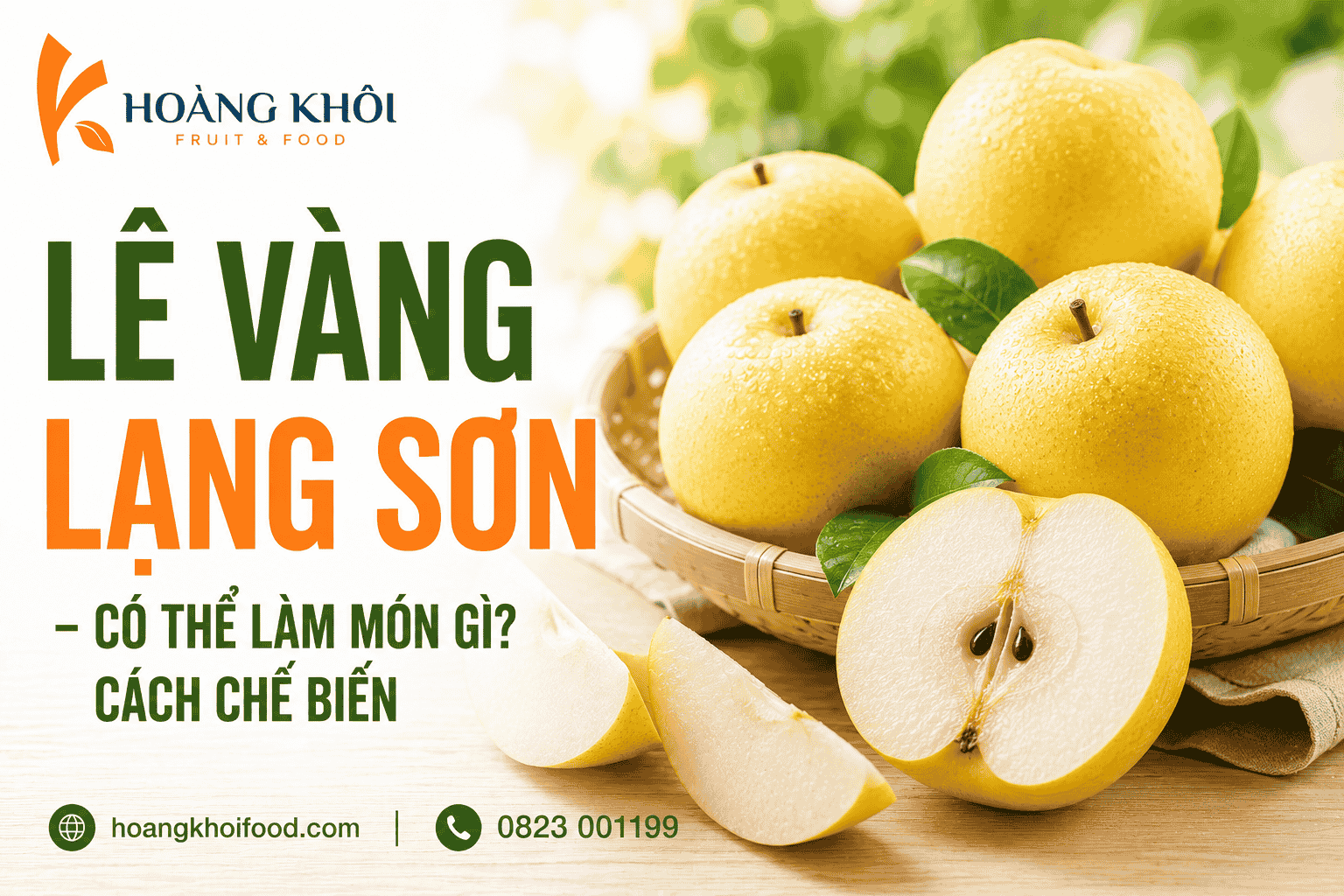 Lê vàng Lạng Sơn – Có thể làm món gì? Cách chế biến