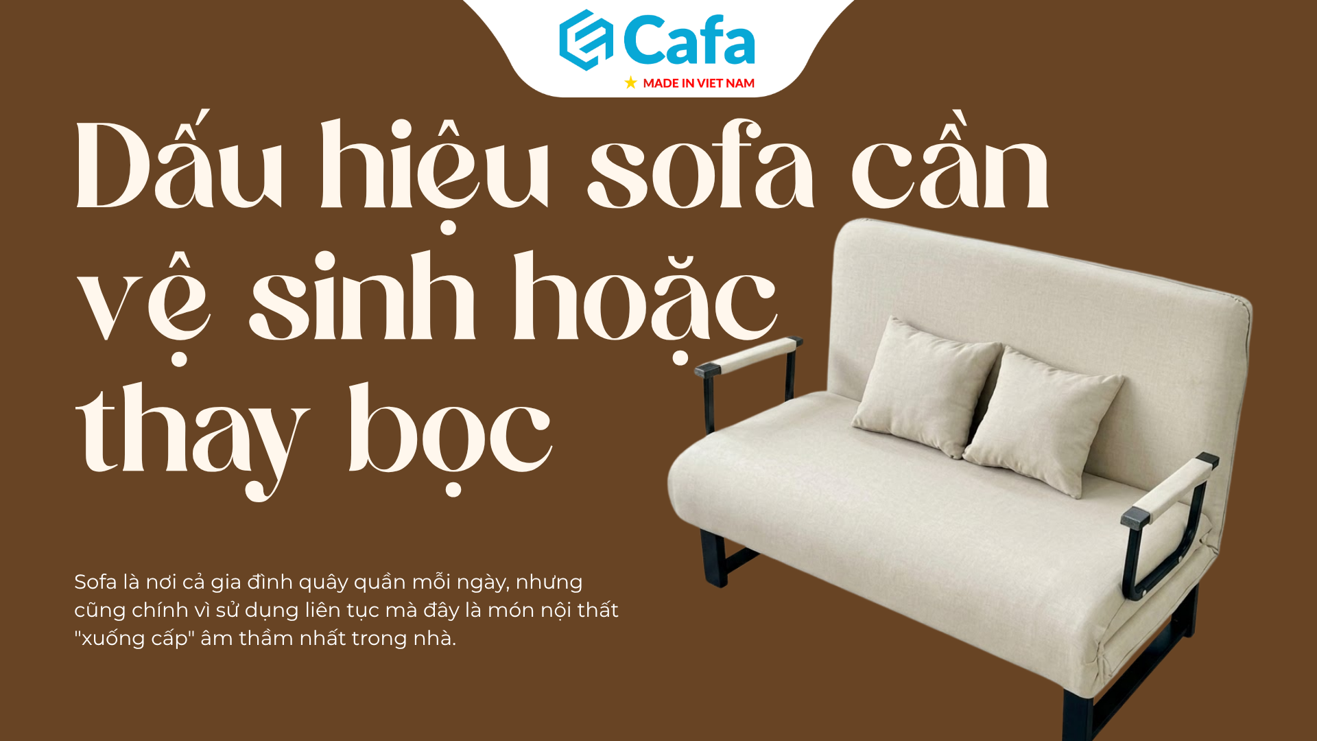 Dấu hiệu sofa cần vệ sinh hoặc thay bọc ngay trước khi quá muộn.