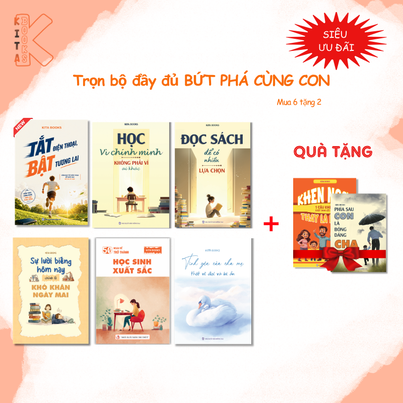 Combo Bứt Phá Cùng Con (6 Cuốn) TRỌN BỘ 6 CUỐN GIÚP HỌC SINH THAY ĐỔI TƯ DUY, XÂY DỰNG KỶ LUẬT VÀ CHỦ ĐỘNG HỌC TẬP