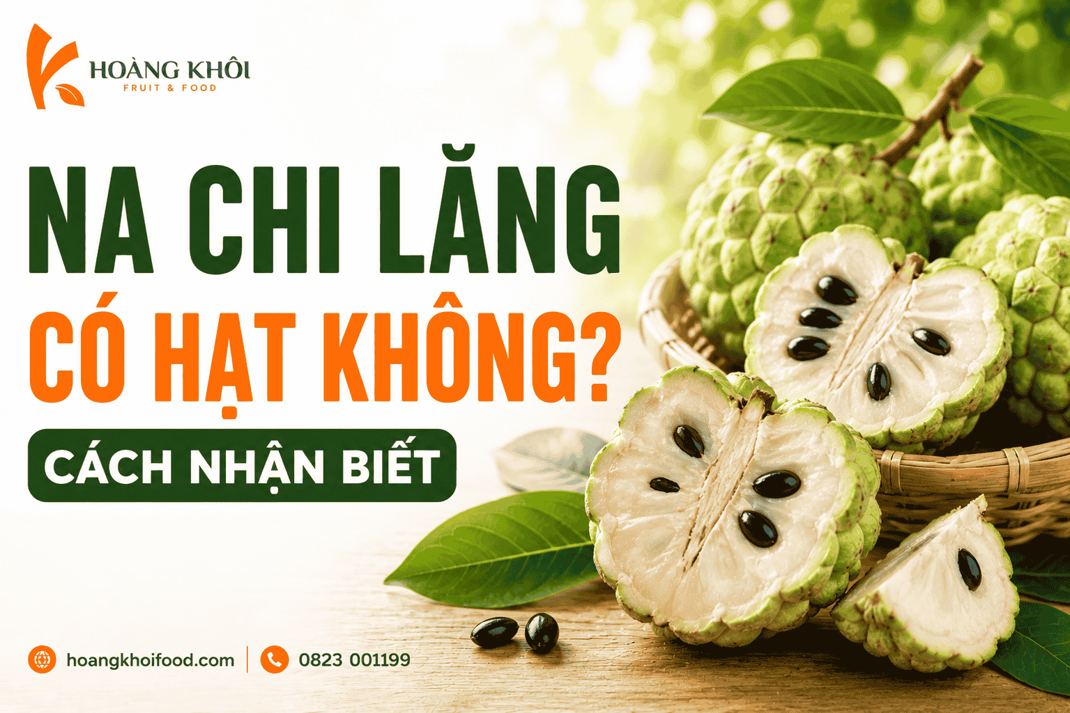 Na Chi Lăng có hạt không? Cách nhận biết