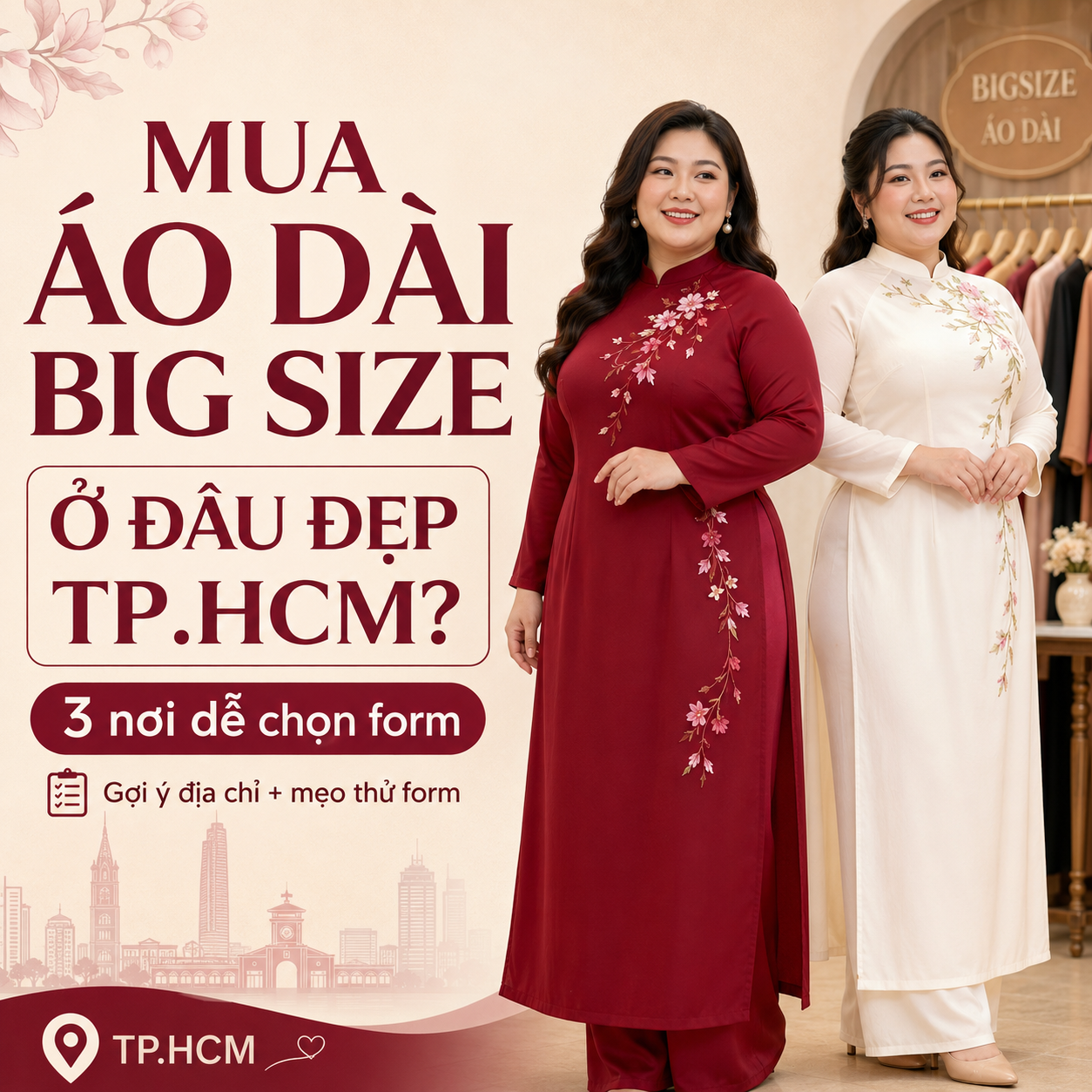 Mua Áo Dài Big Size Ở Đâu Đẹp TP.HCM? 3 Địa Chỉ
