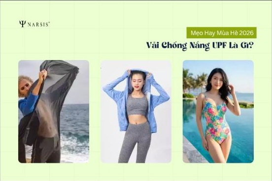 Vải Chống Nắng UPF Là Gì? Cách Chọn Đồ Chống Tia UV Cho Mùa Hè 2026